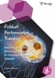 Fußball Performance Training Schwarz, Jesper M 9783948277079