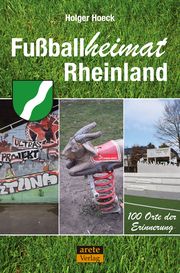 Fußballheimat Rheinland Holger, Hoeck 9783964230713