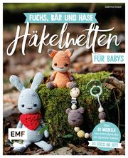 Fuchs, Bär und Hase - Häkelwelten für Babys Stopat, Sabrina 9783745905564