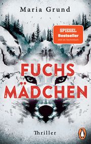 Fuchsmädchen Grund, Maria 9783328109631