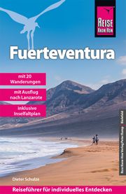 Fuerteventura (mit 20 Wanderungen, Faltplan und Ausflug nach Lanzarote) Schulze, Dieter 9783831735228