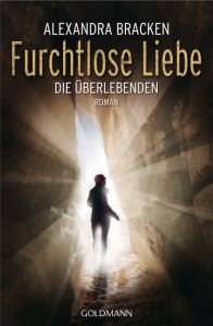 Furchtlose Liebe Bracken, Alexandra 9783442479092