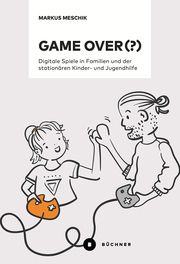 Game over (?) Meschik, Markus 9783963173011