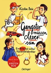 Gangster müssen clever sein Boie, Kirsten 9783751200035