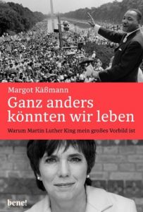 Ganz anders könnten wir leben Käßmann, Margot 9783963400025