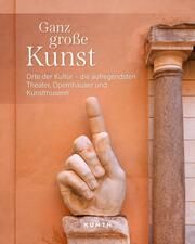 Ganz große Kunst Dubilski, Petra/Fischer, Robert/Gsänger, Christiane u a 9783969651483