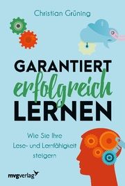 Garantiert erfolgreich lernen Grüning, Christian 9783747405130