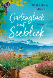 Gartenglück mit Seeblick Forst, Johanna 9783365000458