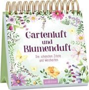 Gartenluft und Blumenduft  9783845857756