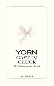 Gast im Glück YORN 9783257070880