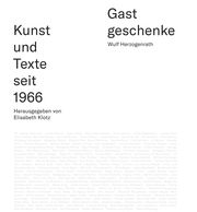 Gastgeschenke - Kunst und Texte seit 1966 Herzogenrath, Wulf 9783895816161