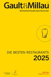 Gault&Millau Restaurantguide Deutschland - Die besten Restaurants 2025  9783745925814
