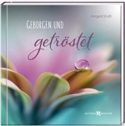 Geborgen und getröstet Erath, Irmgard 9783766629951