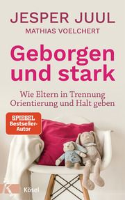 Geborgen und stark Juul, Jesper 9783466311750