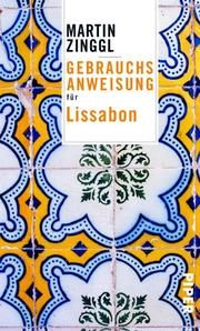 Gebrauchsanweisung für Lissabon Zinggl, Martin 9783492277419