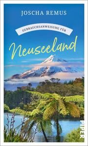 Gebrauchsanweisung für Neuseeland Remus, Joscha 9783492277839