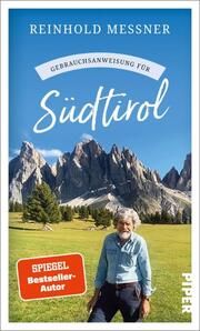 Gebrauchsanweisung für Südtirol Messner, Reinhold 9783492277761