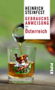 Gebrauchsanweisung für Österreich Steinfest, Heinrich 9783492276917