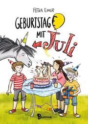 Geburtstag(e) mit Juli Eimer, Petra 9783833907685