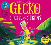 Gecko und das Glück des Gebens/Der Wal, der immer mehr wollte Bright, Rachel 9783734877124