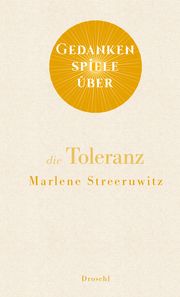 Gedankenspiele über die Toleranz Streeruwitz, Marlene 9783990591468