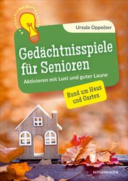 Gedächtnisspiele für Senioren Oppolzer, Ursula 9783842608733