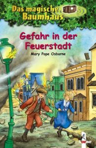 Gefahr in der Feuerstadt Osborne, Mary Pope 9783785551714