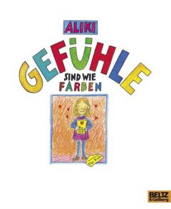 Gefühle sind wie Farben Aliki 9783407803467