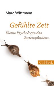 Gefühlte Zeit Wittmann, Marc 9783406664274