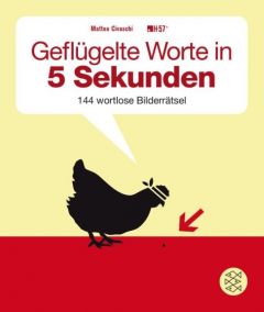 Geflügelte Worte in 5 Sekunden Civaschi, Matteo 9783596297085