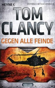 Gegen alle Feinde Clancy, Tom 9783453437197