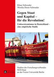 Gegen Staat und Kapital - für die Revolution! Schroeder, Klaus/Deutz-Schroeder, Monika 9783631662830