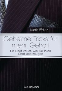 Geheime Tricks für mehr Gehalt Wehrle, Martin 9783442174287