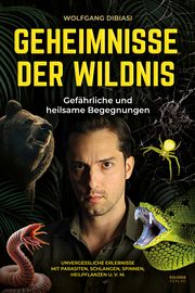 Geheimnisse der Wildnis Dibiasi, Wolfgang 9783969674581