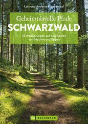 Geheimnisvolle Pfade Schwarzwald Freudenthal, Lars/Freudenthal, Annette 9783734328329