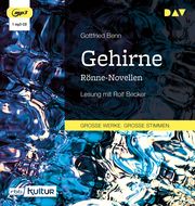 Gehirne. Rönne-Novellen Benn, Gottfried 9783742423351