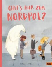 Geht's hier zum Nordpol? Ilustrajo, Mariajo 9783407759153