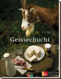 Geissechuchi Bänziger, Erica 9783037805008