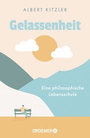 Gelassenheit Kitzler, Albert 9783426447703