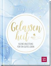 Gelassenheit Pom, Alina 9783848501571