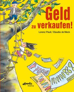 Geld zu verkaufen! Pauli, Lorenz 9783715207278