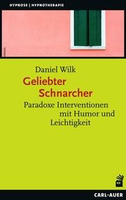 Geliebter Schnarcher Wilk, Daniel 9783849704049