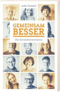 Gemeinsam besser Teubert, Jutta 9783775158411