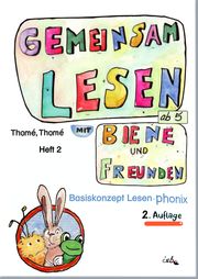 Gemeinsam lesen mit Biene und Freunden Thomé, Günther (Prof. Dr.)/Thomé, Dorothea (Dr. Dipl.-Päd.) 9783942122498