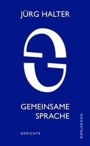 Gemeinsame Sprache Halter, Jürg 9783038200895