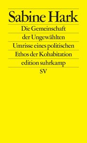 Gemeinschaft der Ungewählten Hark, Sabine 9783518127742