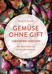 Gemüse ohne Gift Gundry, Steven R. 9783517098579