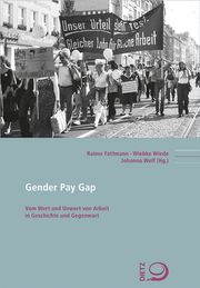 Gender Pay Gap Wiebke Wiede/Johanna Wolf/Rainer Fattmann 9783801242589