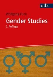 Gender Studies Funk, Wolfgang (Dr.) 9783825261566