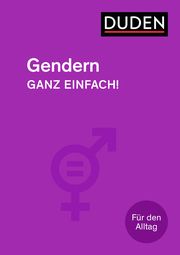 Gendern - Ganz einfach! Diewald, Gabriele/Steinhauer, Anja 9783411743353